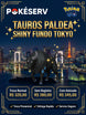 Tauros de Paldea Shiny Fundo Tokyo GoFest PokeServ