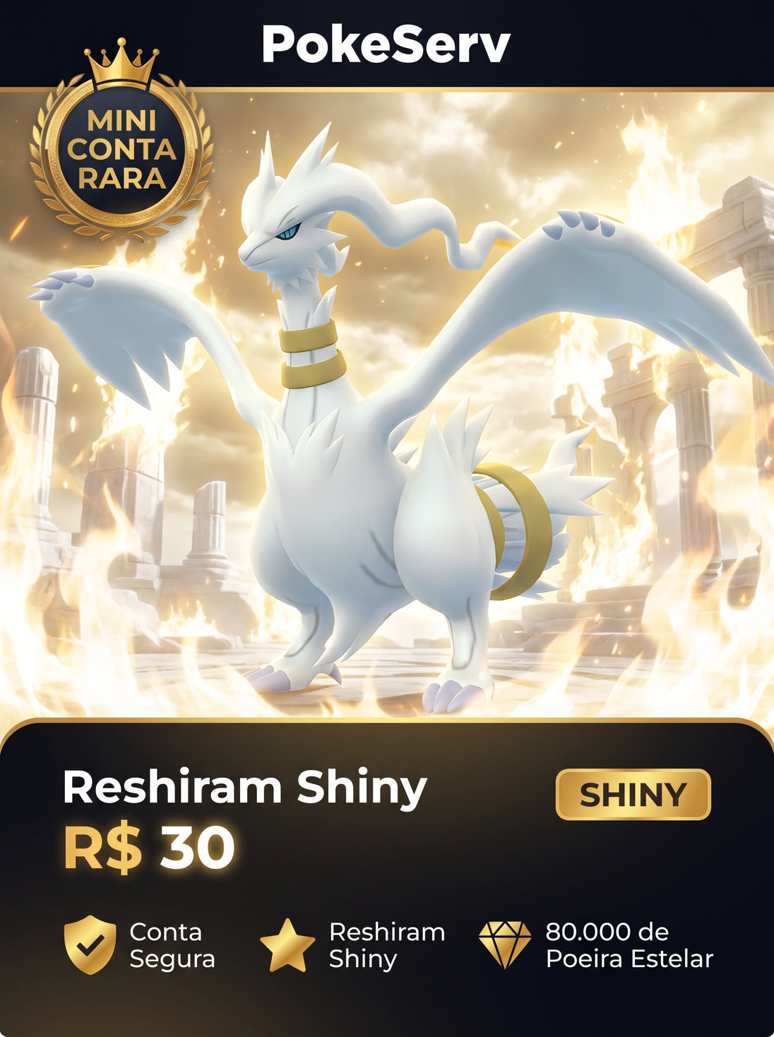 Mini Conta Rara Reshiram Shiny PokeServ
