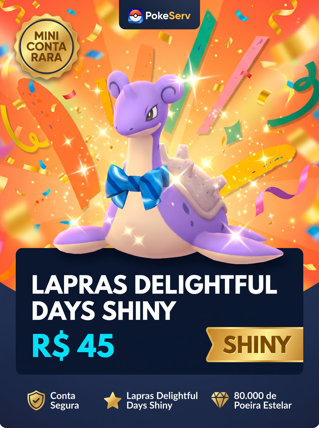 Mini Conta Rara Lapras Delightful Days Shiny PokeServ