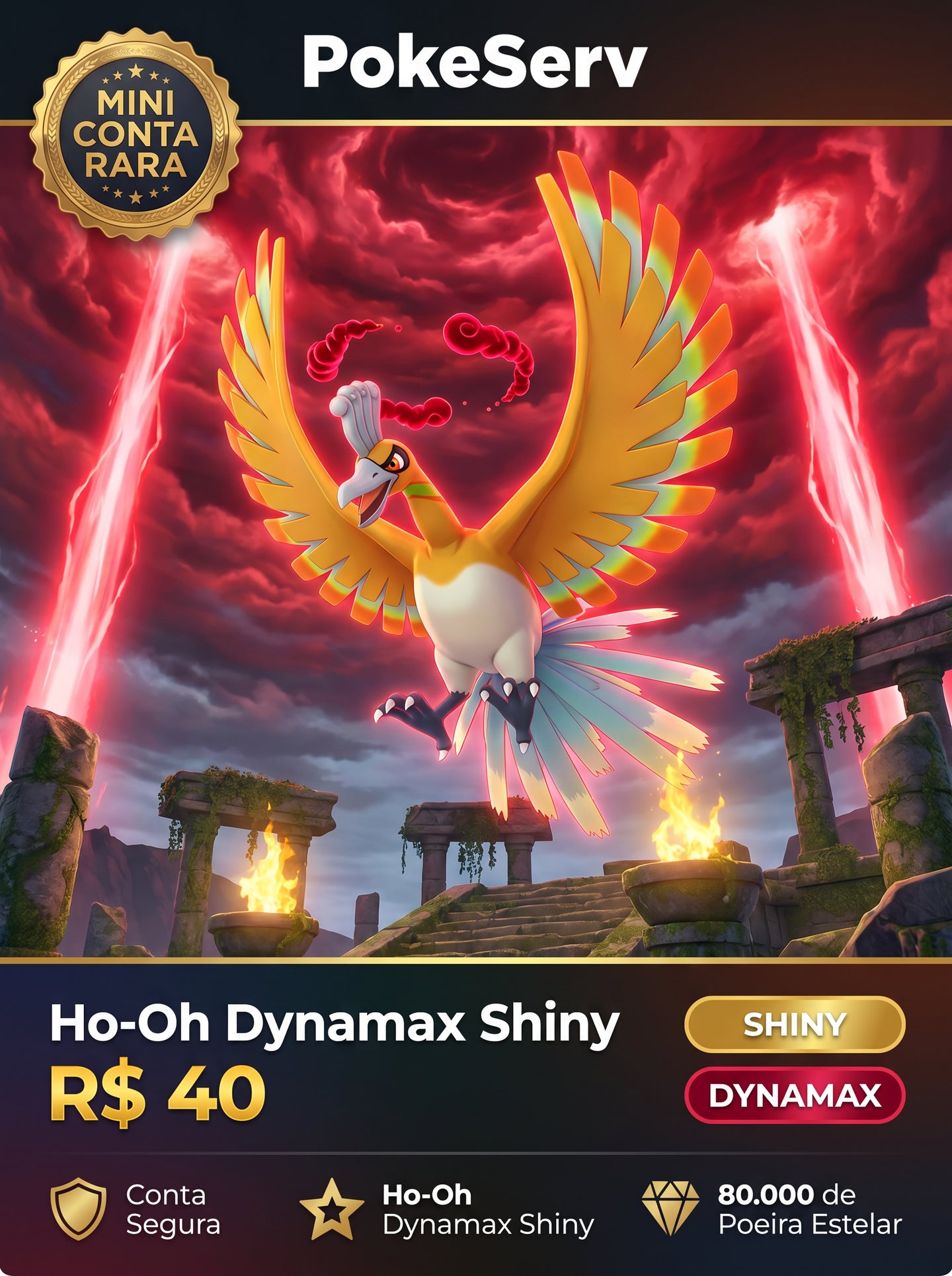Mini Conta Rara Ho-Oh Dynamax Shiny PokeServ