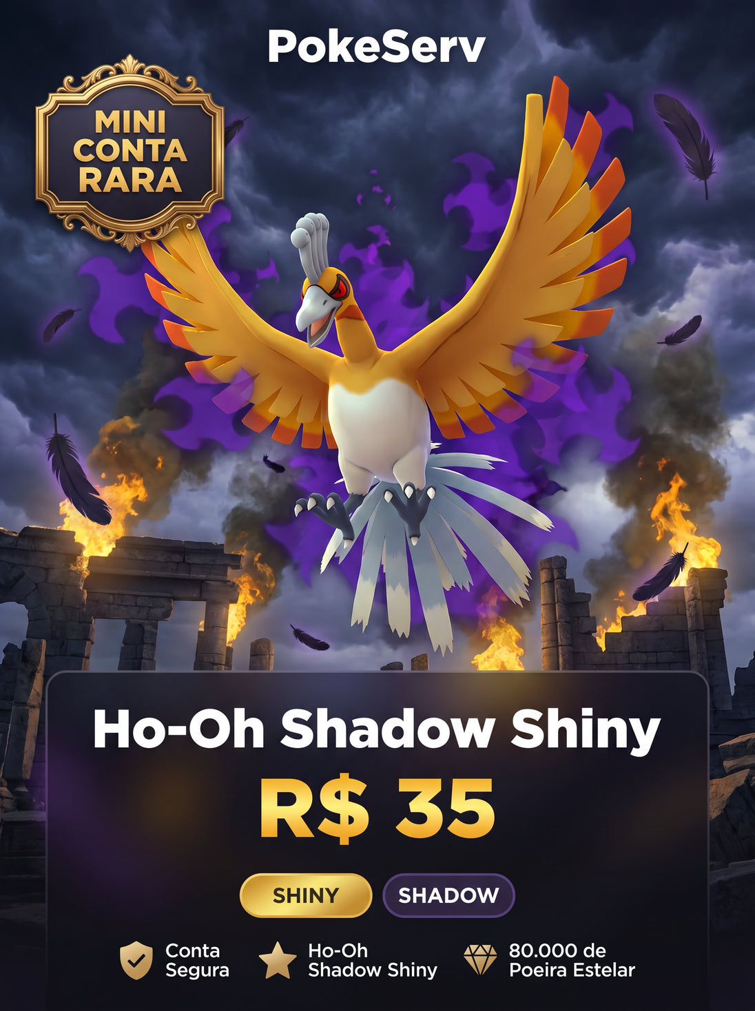 Mini Conta Rara Ho-Oh Shadow Shiny PokeServ