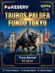 Tauros de Paldea Fundo Tokyo GoFest PokeServ
