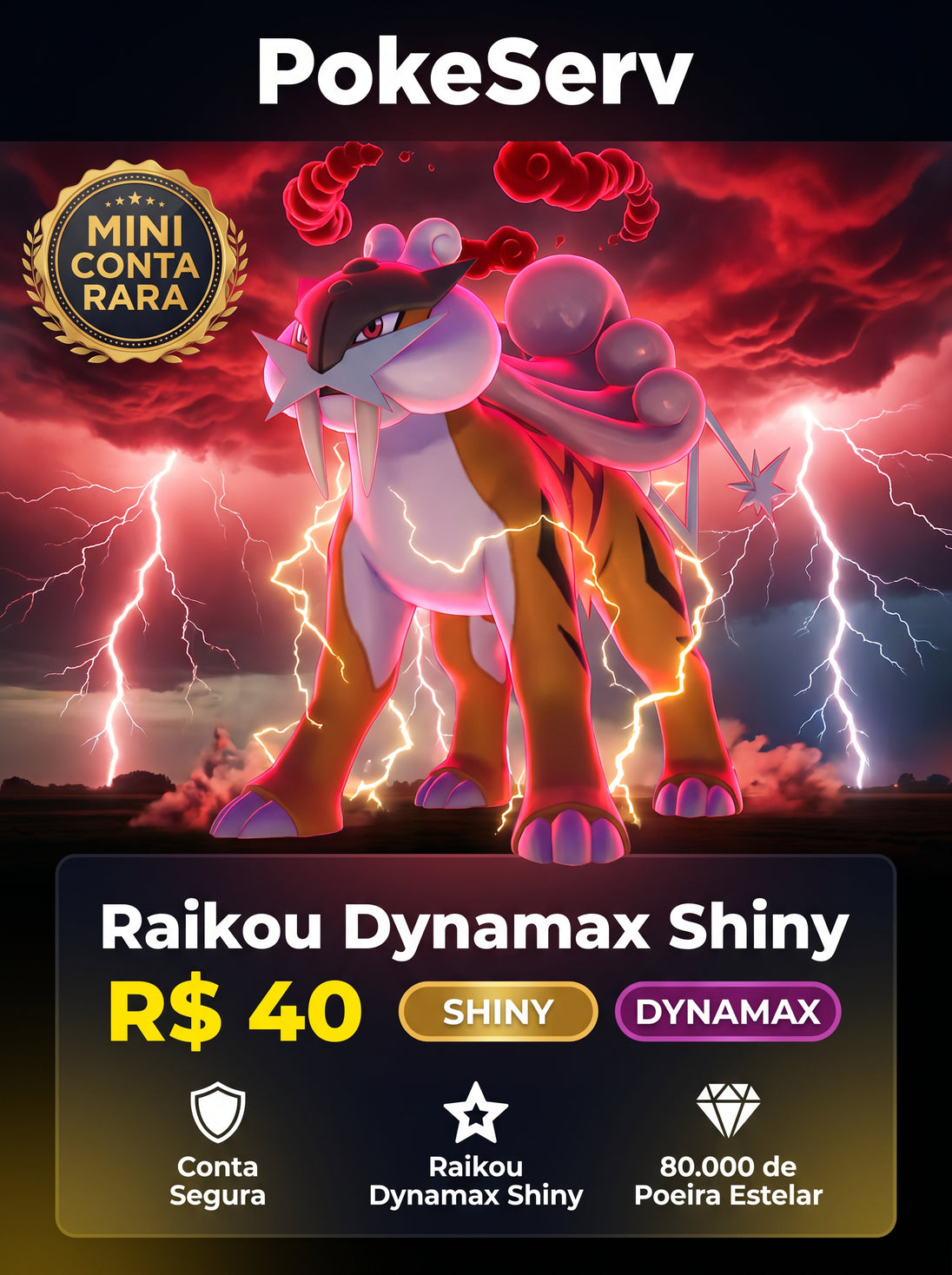 Mini Conta Rara Raikou Dynamax Shiny PokeServ
